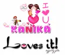 Kanika Loves It