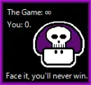 face it, you'll never win