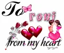 To Roni..From MY Heart
