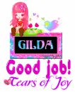 Good Job..Tears of Joy...Gilda