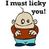 I must licky you!!