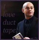 I love duct tape  