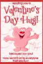 valentines hugs...4 u!