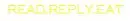 read reply eat