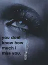 i miss you