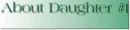 daughter #1