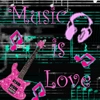 music is love
