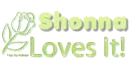 Shonna Loves it