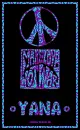 make love not war (trippy hippie signature) yana