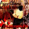 I'm incomplete