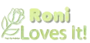 Roni loves It