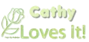 Cathy love it
