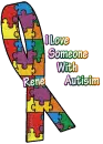 I Love Someone With Autisim Awareness Ribbon -Rene-