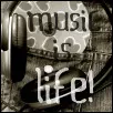Music is life
