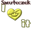 I love it Smuteczek