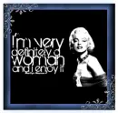 Marilyn~love beinng a woman!