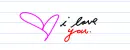 I LOVE YOU.