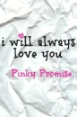Pinky Promise.... LOL
