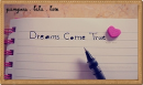 Dreams Come True