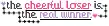The cherful loser is the real winner