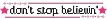 don't stop believin'