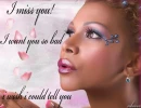 I miss you!