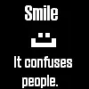 Smile