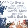 Living is Rare