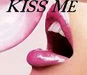 Kiss me