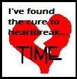 cure to heartbreak