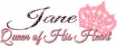 Jane queen of his heart