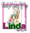 Thanks for visiting my Page...Linda