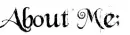 About Me;