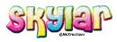 Rainbow Name -Skylar-
