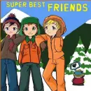 Super Best Friends -south park-