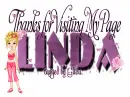 Thanks for visiting my Page...Linda