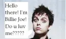 Hello i'm Billie Joe