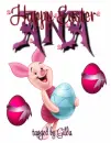 Happy Easter Ana