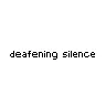 silence