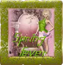 Spring Fever