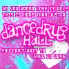 dance hall drug