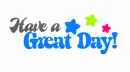 Have a great day