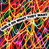 what they want