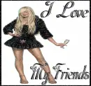 I LOVE MY FRIENDS
