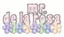 Mr. De La Rosa
