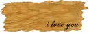 i love you