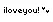 iloveyou! â™¥