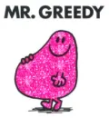 mr greedy