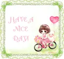 Have a nice day!