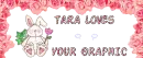 Tara loves your graphic